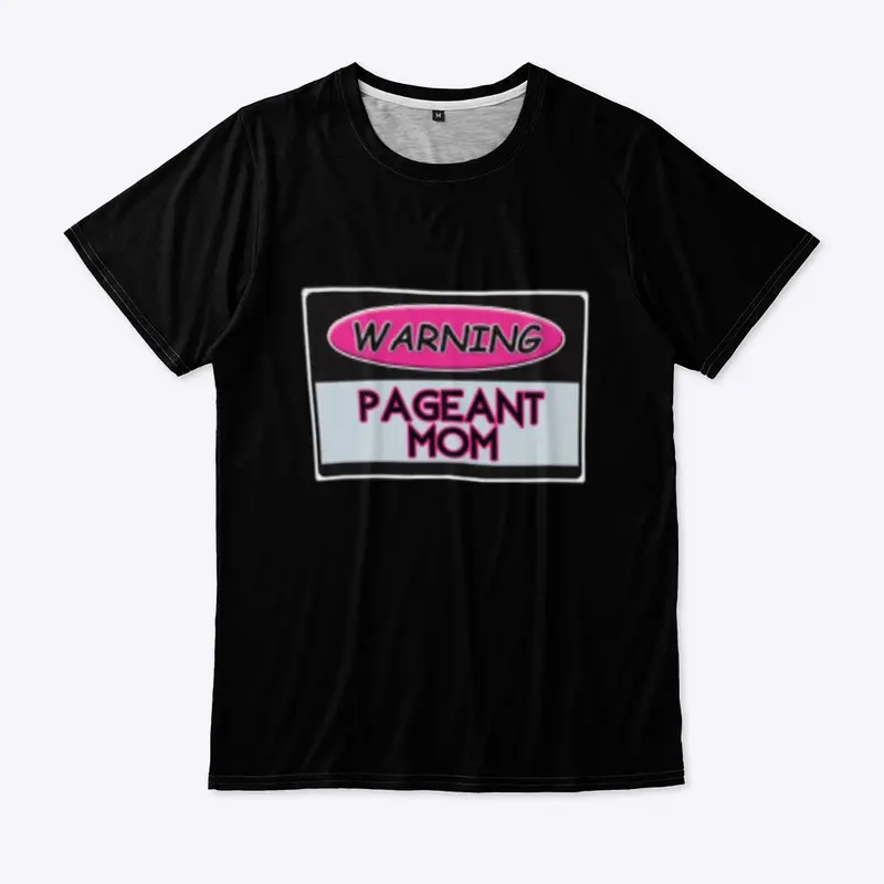 The ultimate Warning Pageant Mode shirt